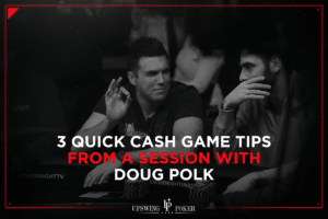best poker tips from a cash game