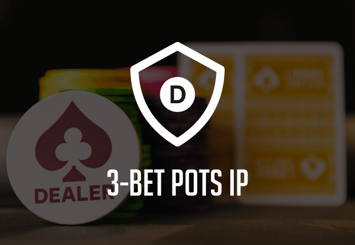 3-Bet Pots IP 3-Bet Pots IP