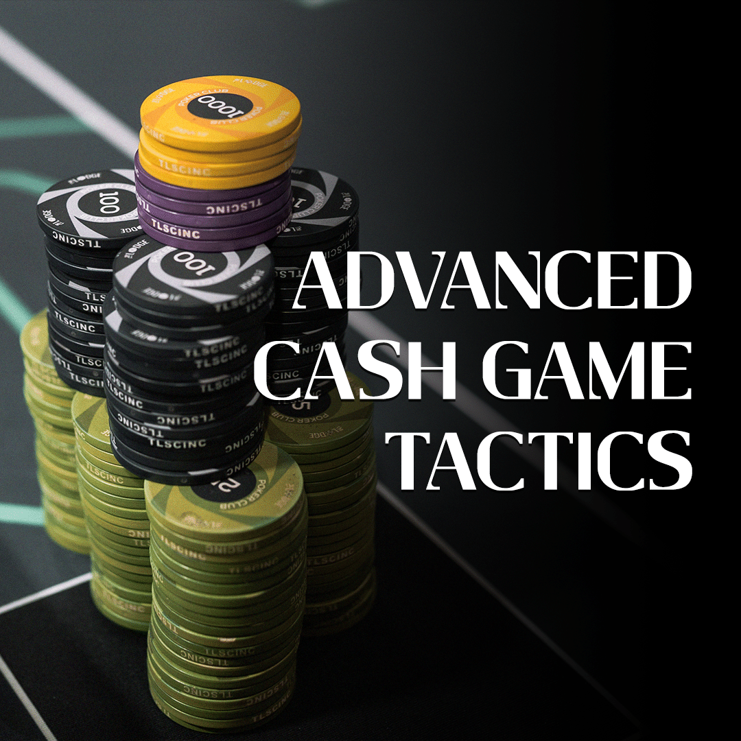 Advanced-Cash-Game-Tactics Advanced-Cash-Game-Tactics