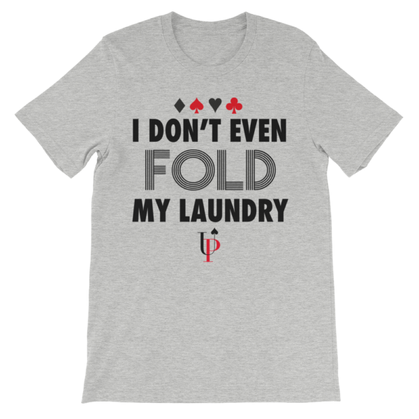 Don't Fold My Laundry Shirt - Black Font - Image 3